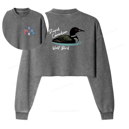 Pagewings Stupid Canadian Wolf Bird Washed Crop Sweatshirt
