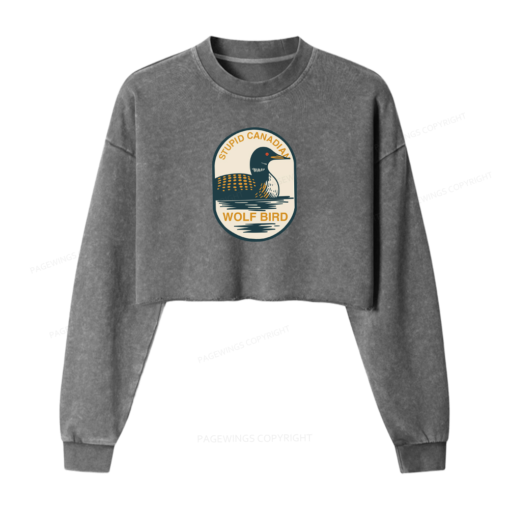 Pagewings Stupid Canadian Wolf Bird Washed Crop Sweatshirt