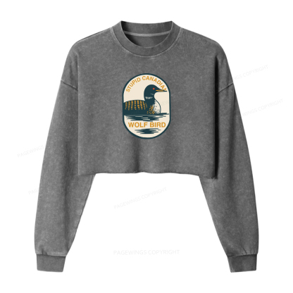 Pagewings Stupid Canadian Wolf Bird Washed Crop Sweatshirt