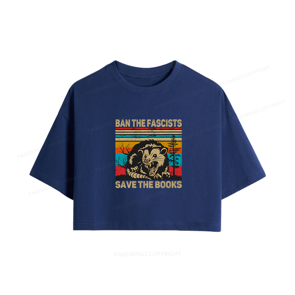 Pagewings Ban The Fascists Save The Books Women Crop Tops