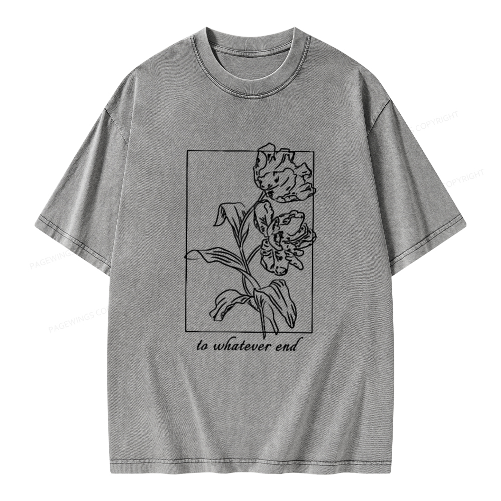Pagewings To Whatever End t-shirt Unisex Washed T-shirt