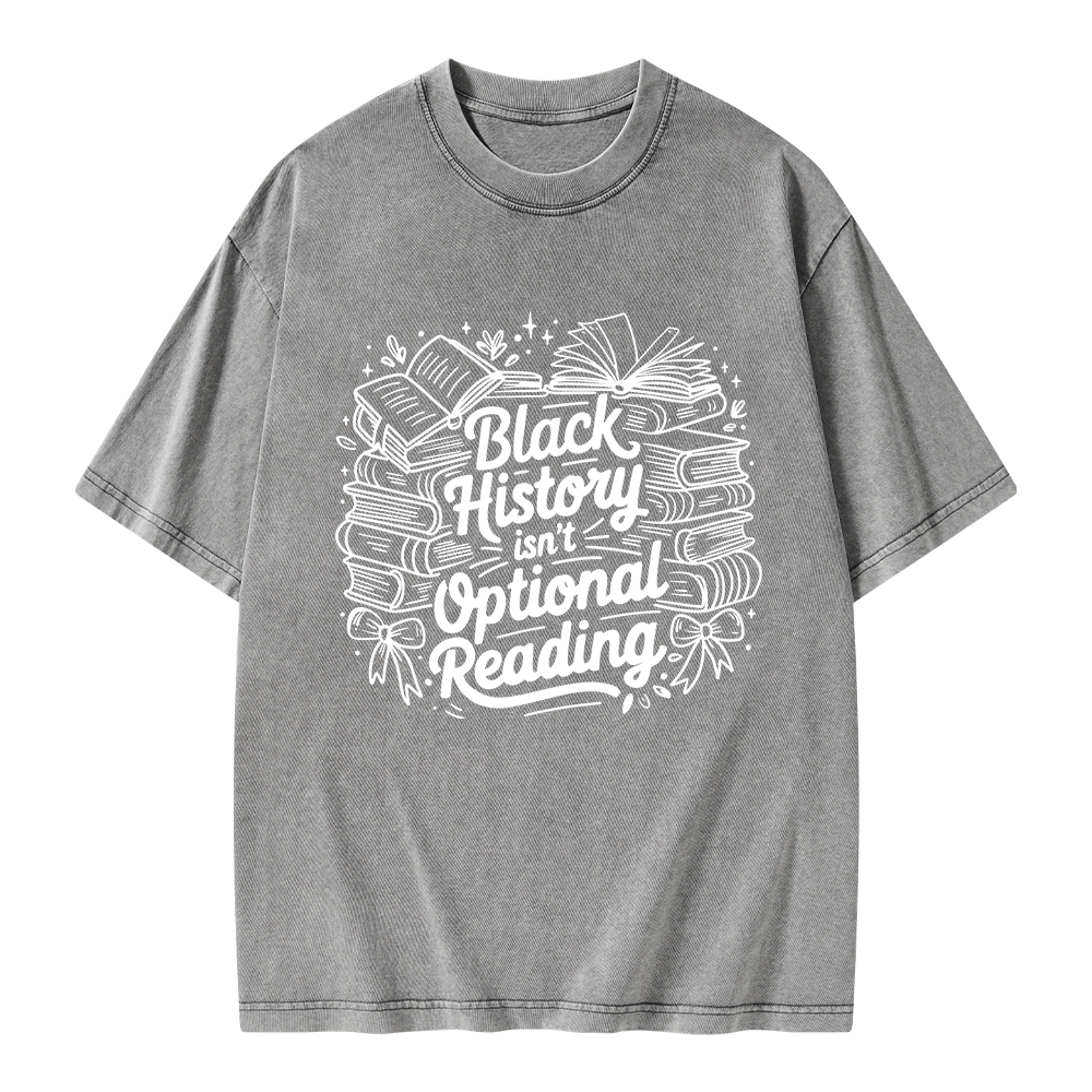 Pagewings Black History Isn’t Optional Reading Unisex Washed T-shirt