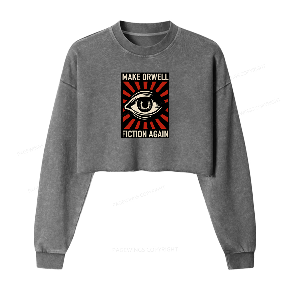 Pagewings Make Orwell Fiction Again Washed Crop Sweatshirt