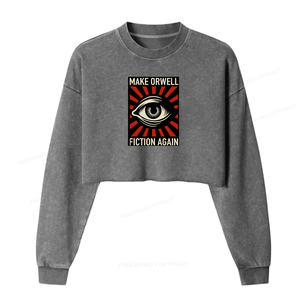 Pagewings Make Orwell Fiction Again Washed Crop Sweatshirt