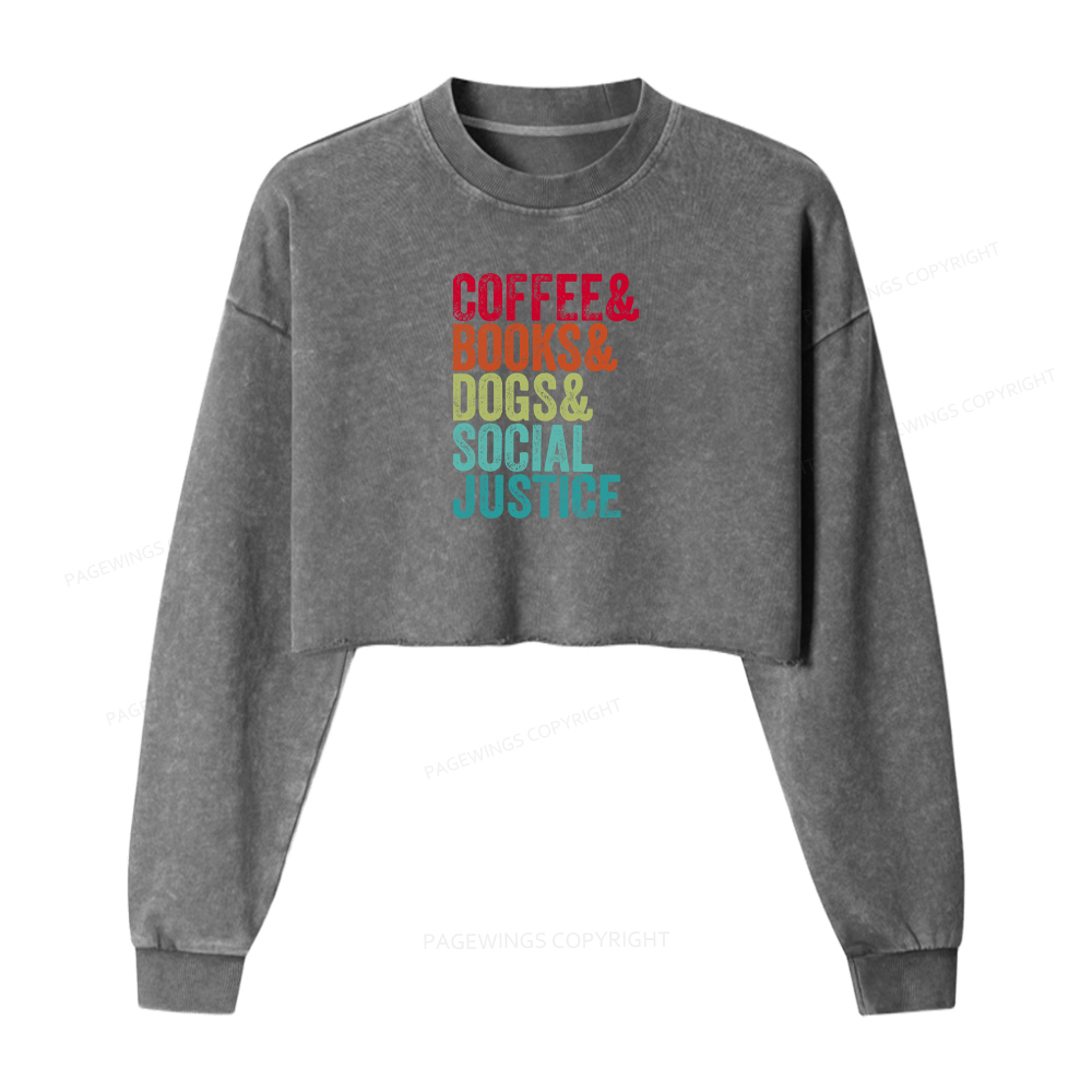 Pagewings Books Coffee Dogs Social Justice Washed Crop Sweatshirt