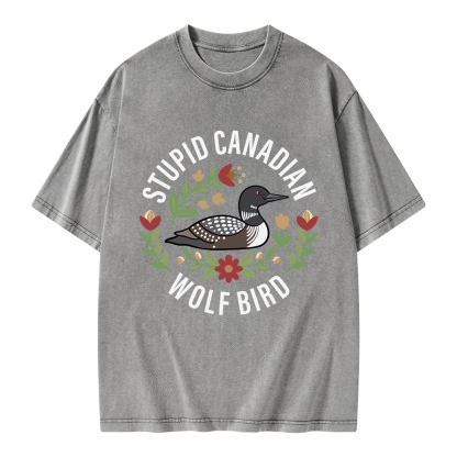 Pagewings  Stupid Canadian Wolf Bird Unisex Washed T-shirt