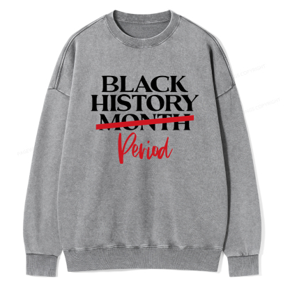 Pagewings Black History Month Period Washed Sweatshirt
