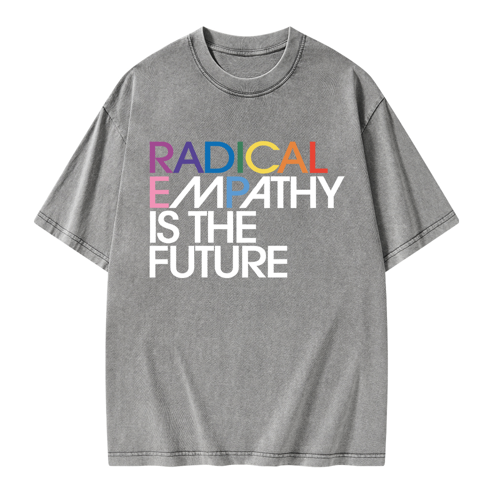 Pagewings Radical Empathy Is The Future Unisex Washed T-shirt