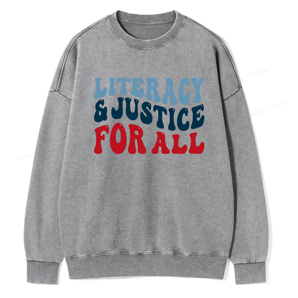 Pagewings Literacy And Justice For All Washed Sweatshirt
