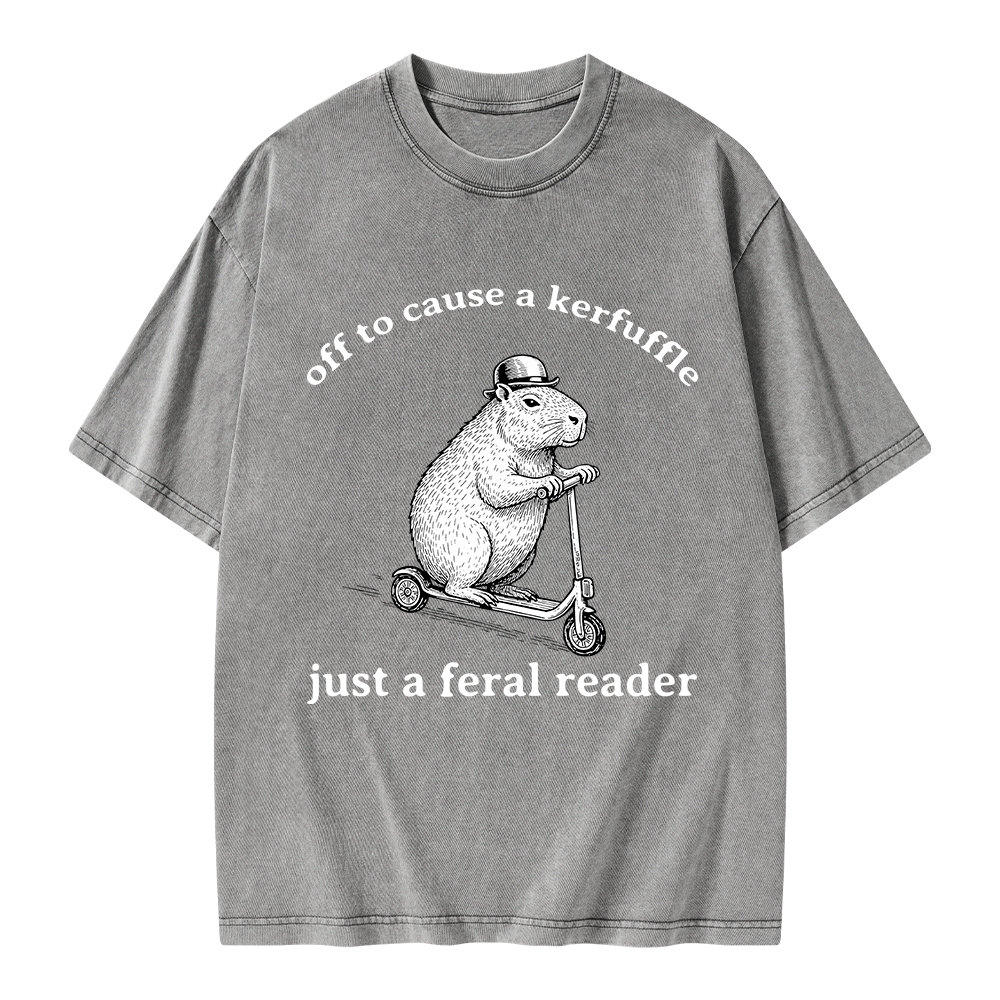 Pagewings  Off To Cause A Kerfuffle Just A Feral Reader Unisex Washed T-shirt