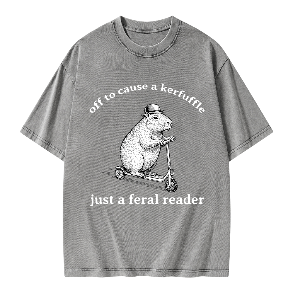 Pagewings  Off To Cause A Kerfuffle Just A Feral Reader Unisex Washed T-shirt