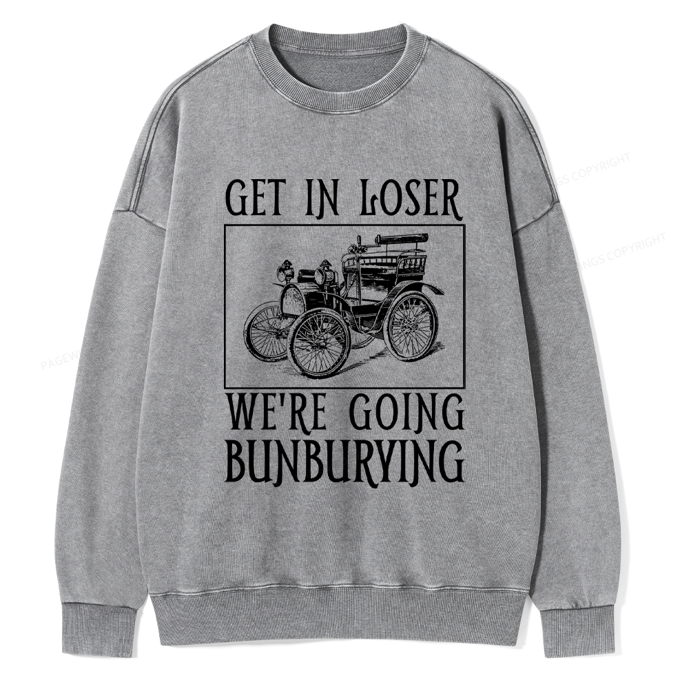 Pagewings Get In Loser We're Going Bunburying Washed Sweatshirt