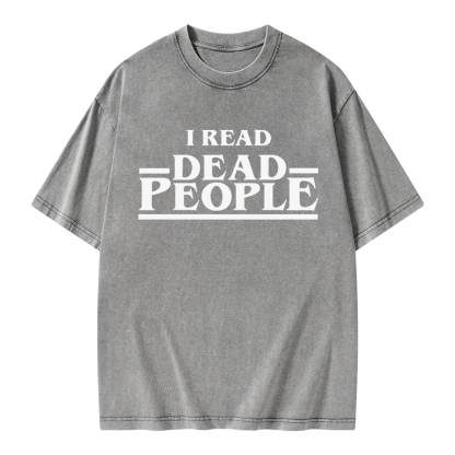 Pagewings I Read Dead People Unisex Washed T-shirt