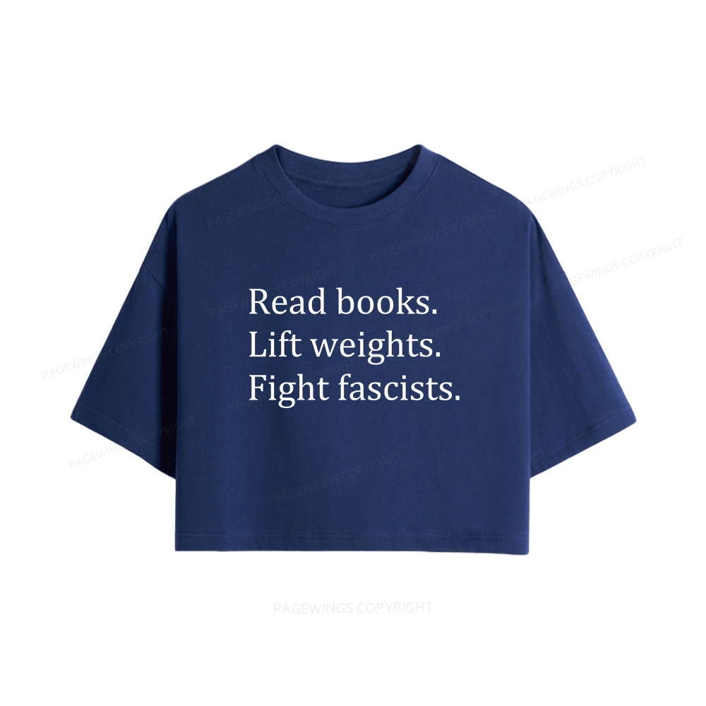 Pagewings Read Books Lift Weights Fight Fascists Women Crop Tops