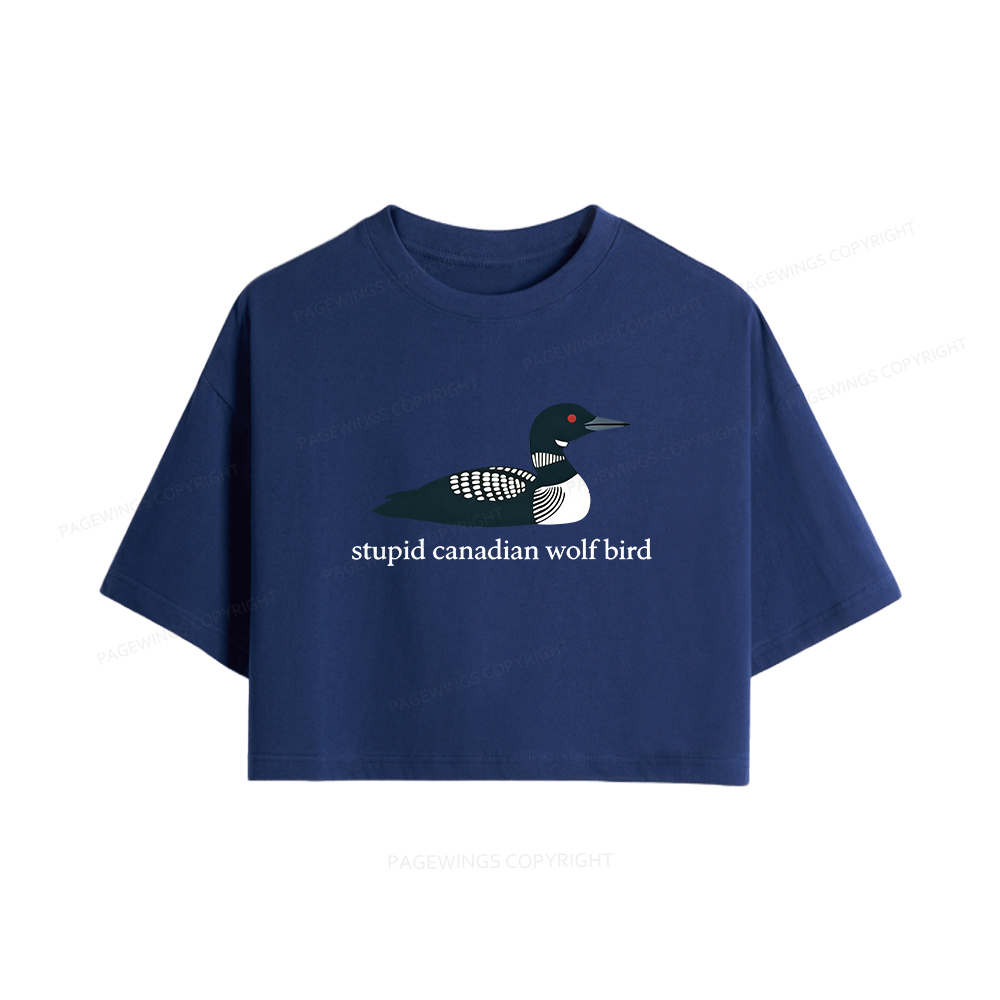 Pagewings Stupid Canadian Wolf Bird Women Crop Tops