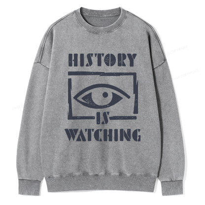 Pagewings History Is Watching Washed Sweatshirt