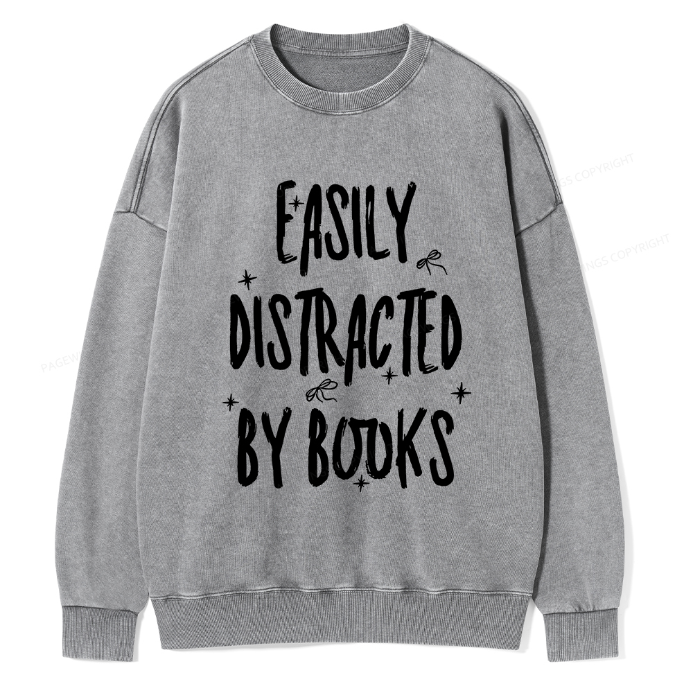 Pagewings Easily Distracted By Books Washed Sweatshirt