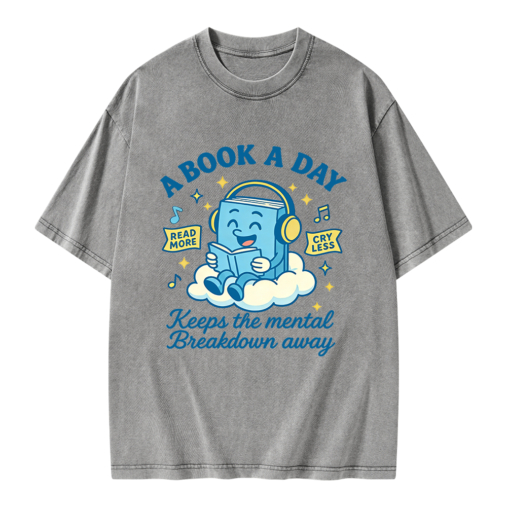 Pagewings A Book A Day Keep The Mental Breakdown Away Unisex Washed T-shirt