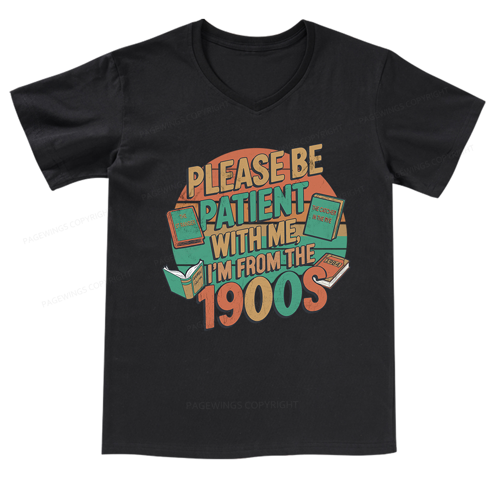 Pagewings Please Be Patient With Me V-neck T-shirt