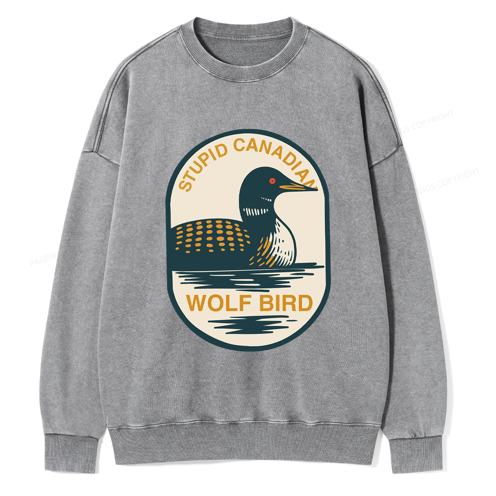 Pagewings Stupid Canadian Wolf Bird Washed Sweatshirt