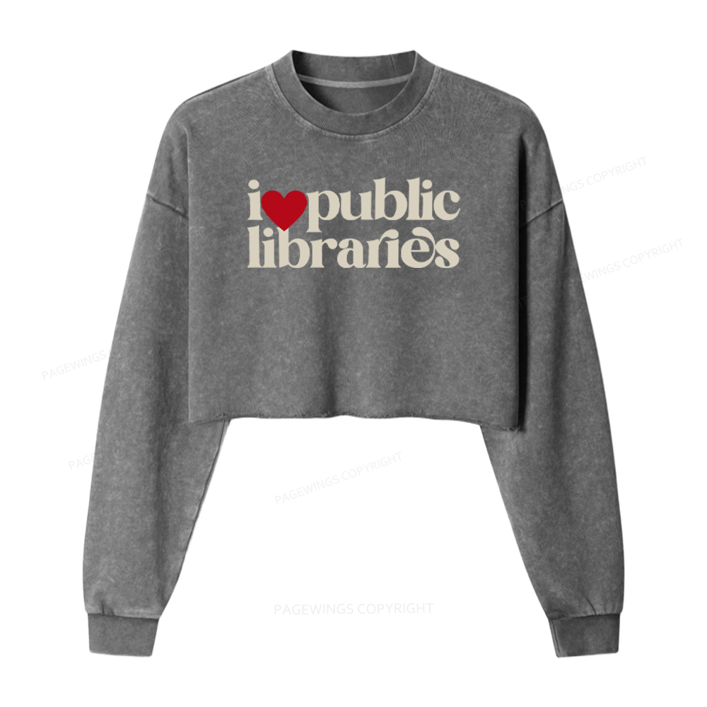 Pagewings I Love Public Libraries Washed Crop Sweatshirt