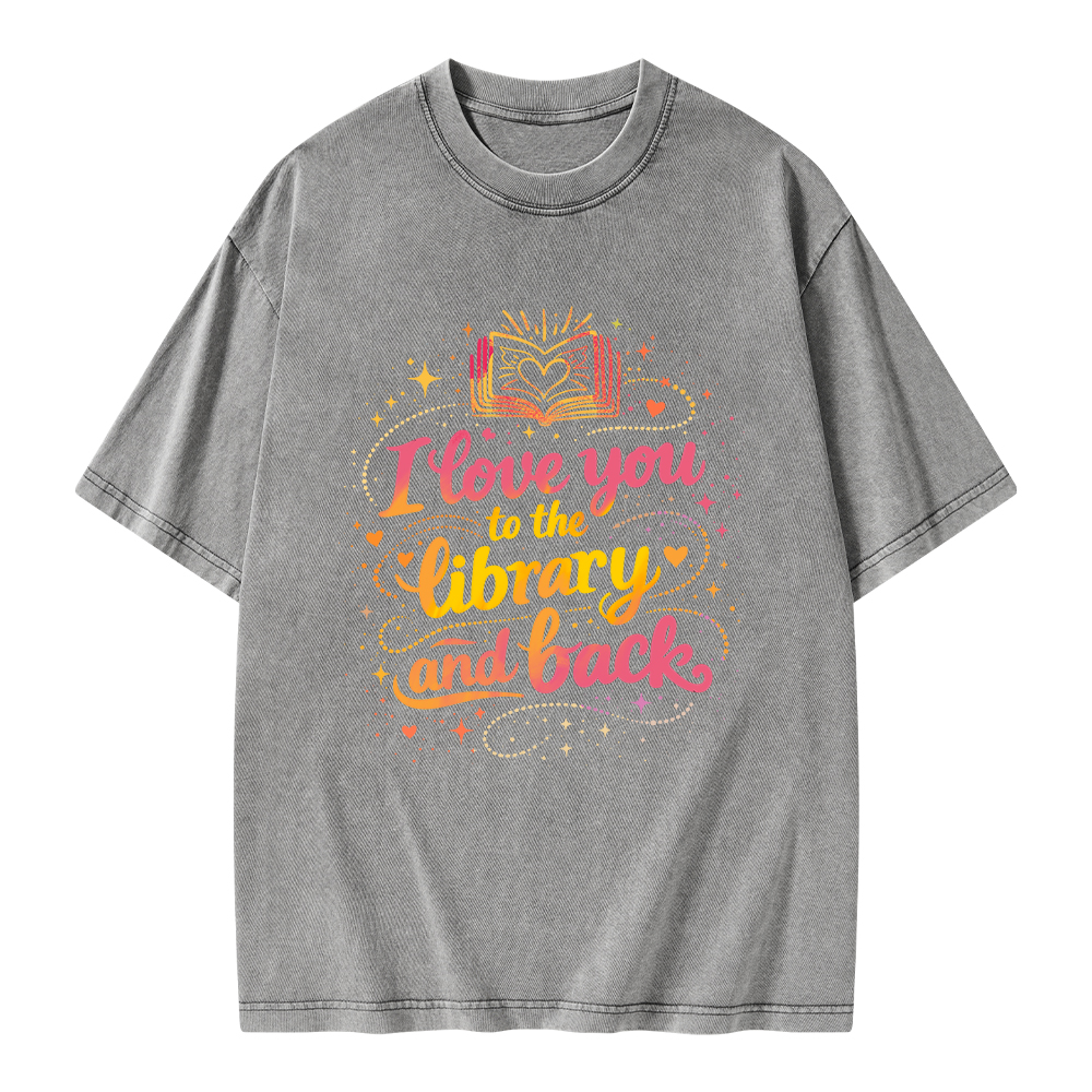 Pagewings I Love You To The Library And Back Unisex Washed T-shirt