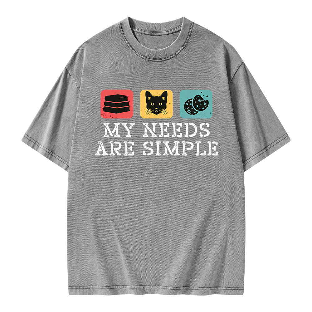 Pagewings My Needs Are Simple Unisex Washed T-shirt