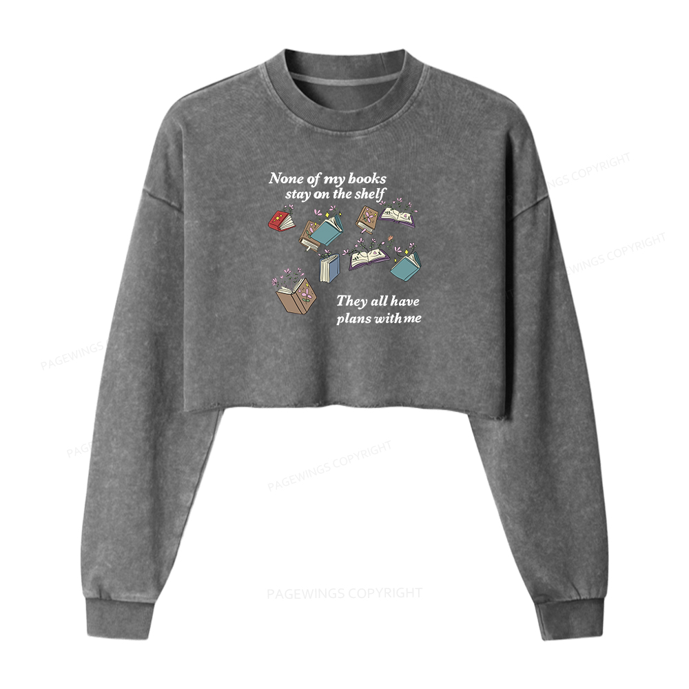 Pagewings None Of My Books Stay On The Shelf Washed Crop Sweatshirt