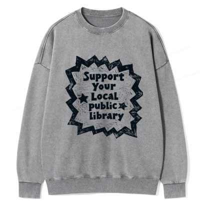 Pagewings Support Your Local public library Washed Sweatshirt