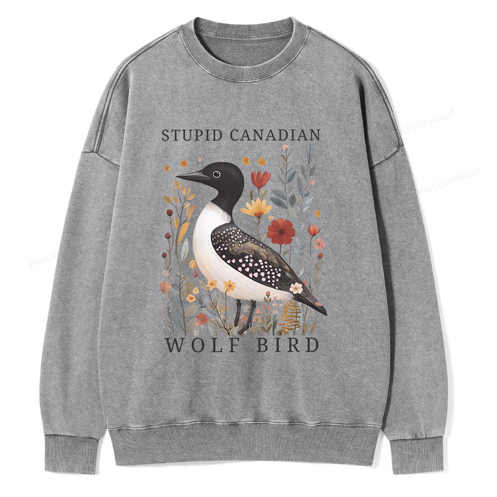 Pagewings Stupid Canadian Wolf Bird Washed Sweatshirt