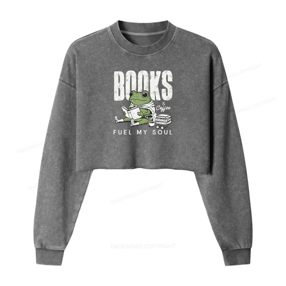 Pagewings Books And Coffee Fuel My Soul Washed Crop Sweatshirt