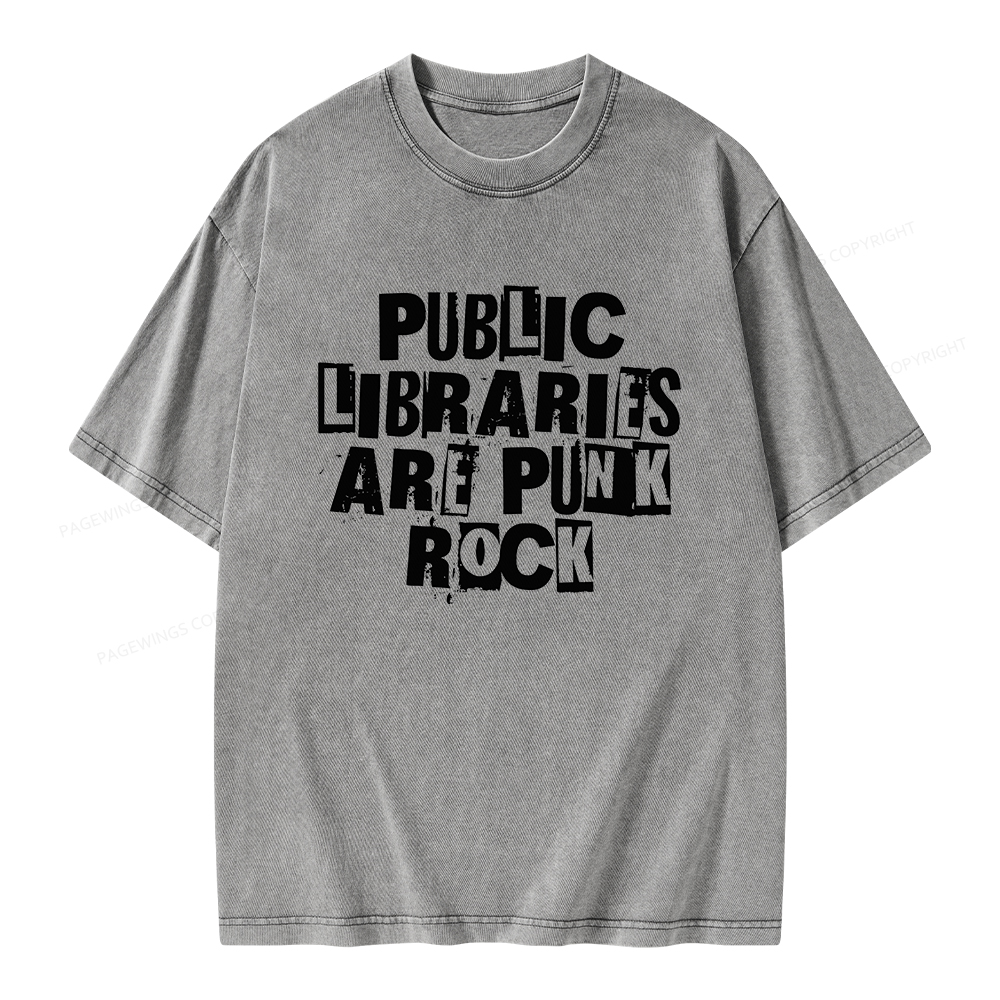 Pagewings Public Libraries Are Punk Rock Unisex Washed T-shirt