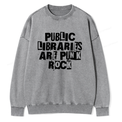 Pagewings Public Libraries Are Punk Rock Unisex Washed Sweatshirt