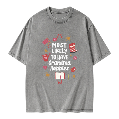 Pagewings Most Likely To Have Grandma Hobbies Unisex Washed T-shirt