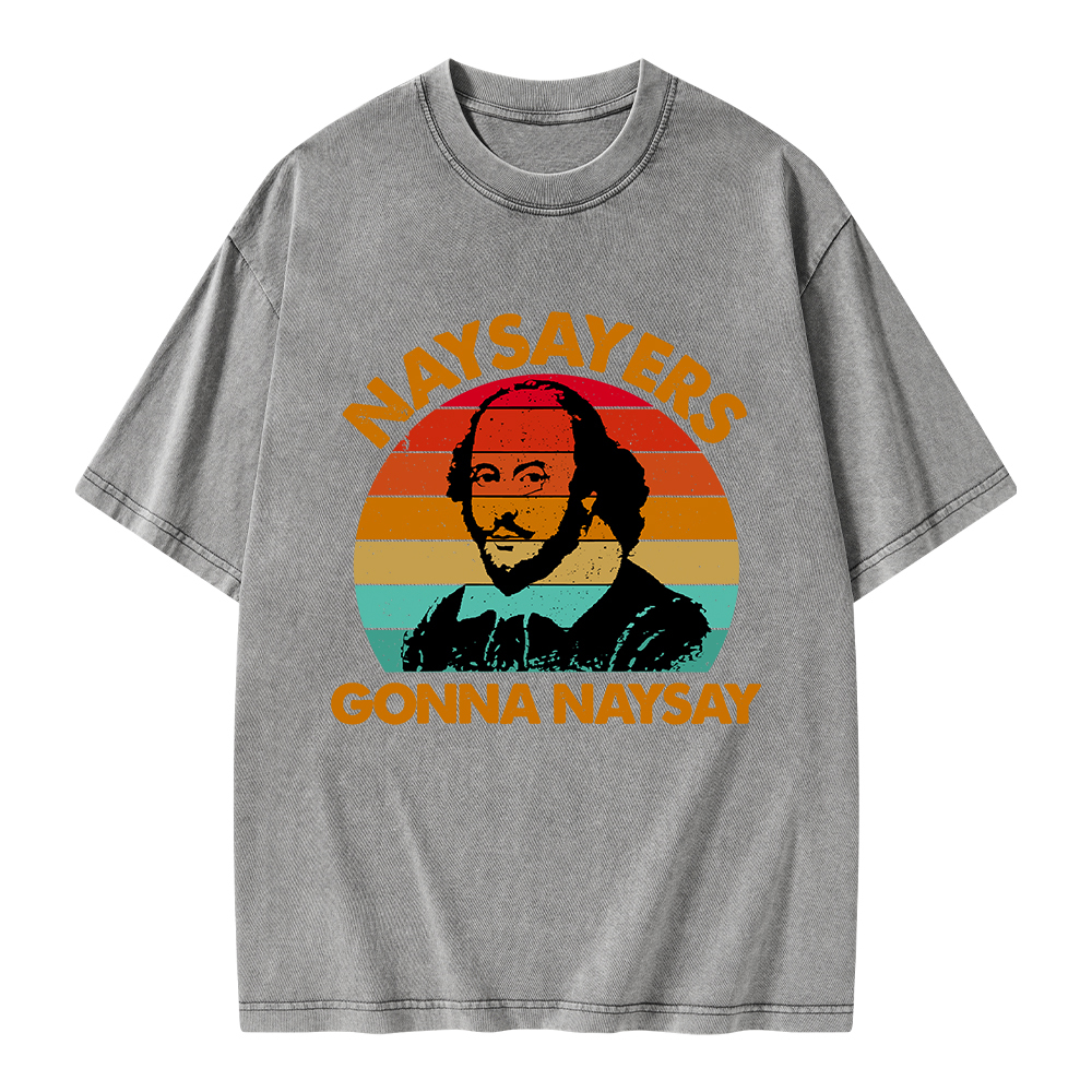 Pagewings Naysayers Gonna Naysay Unisex Washed T-shirt