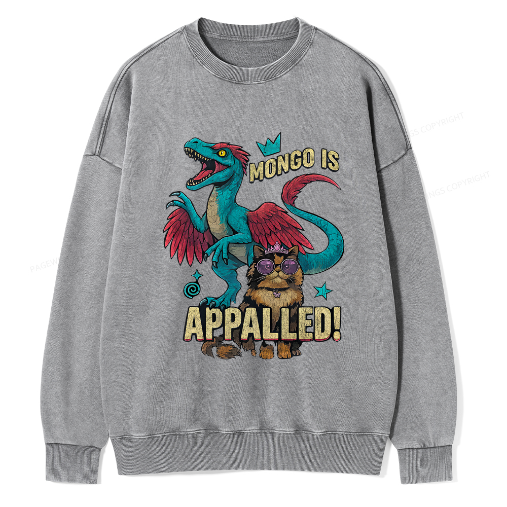 Pagewings Mongo Is Appalled Unisex Washed Sweatshirt