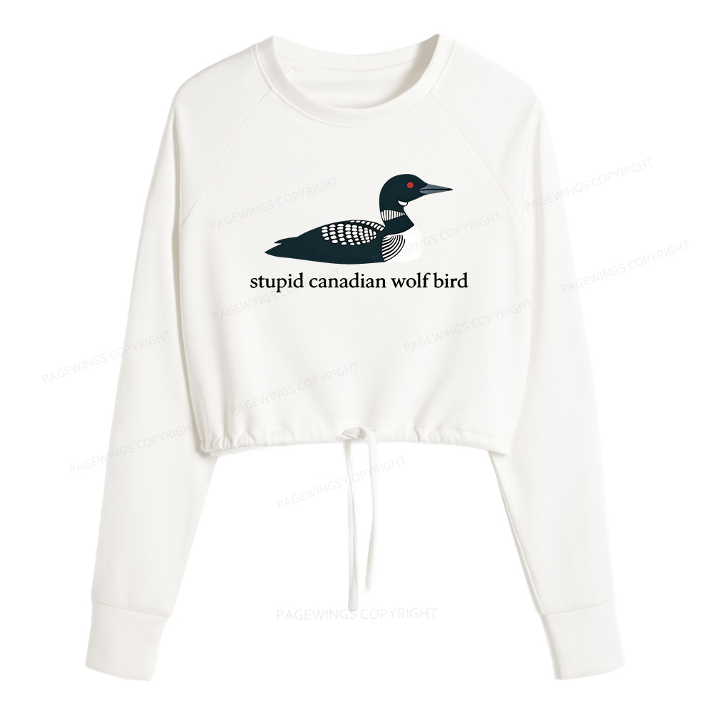 Pagewings Stupid Canadian Wolf Bird Cropped Sweatshirt 