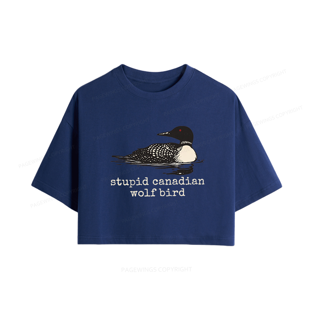 Pagewings Stupid Canadian Wolf Bird Women Crop Tops