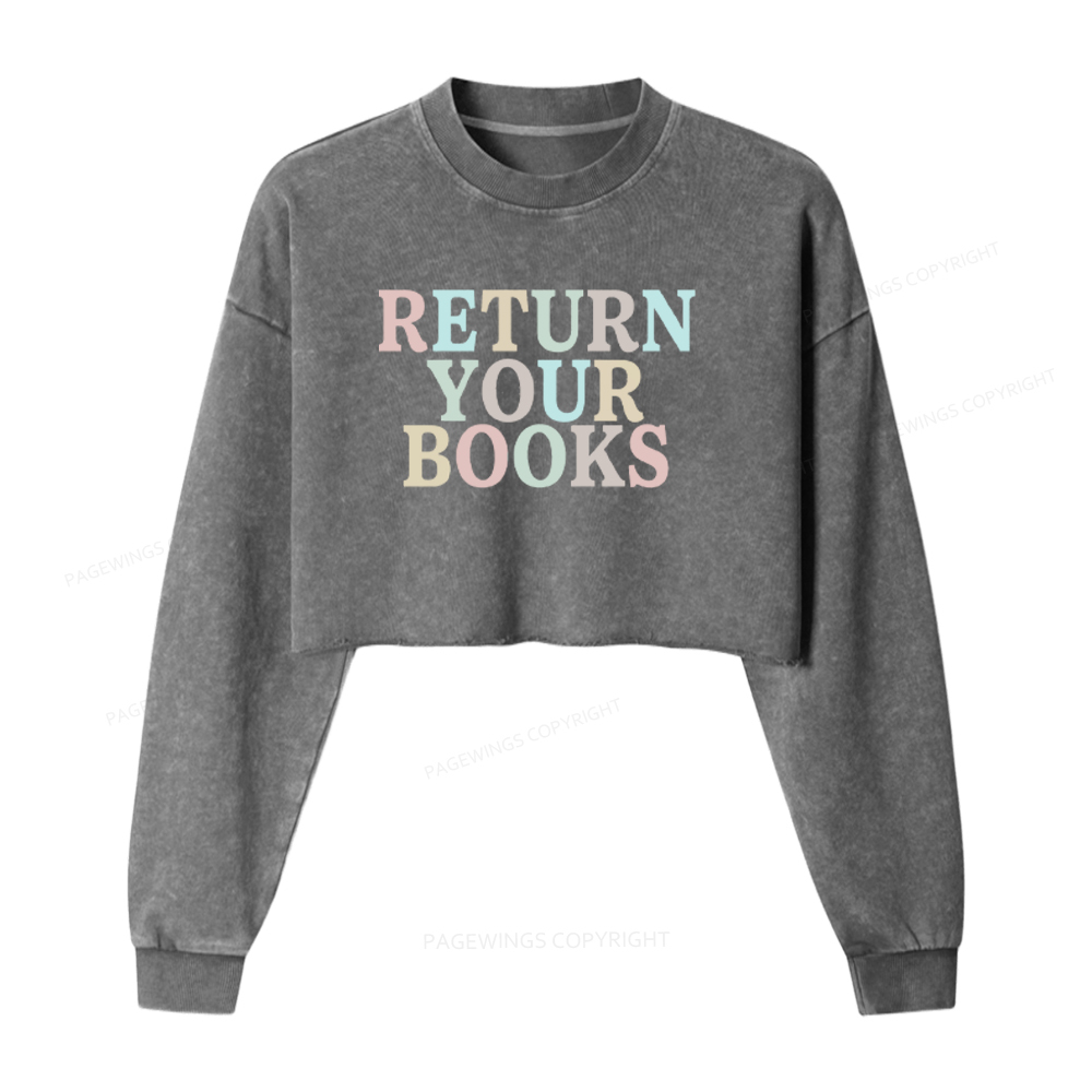 Pagewings Return Your Books Washed Crop Sweatshirt