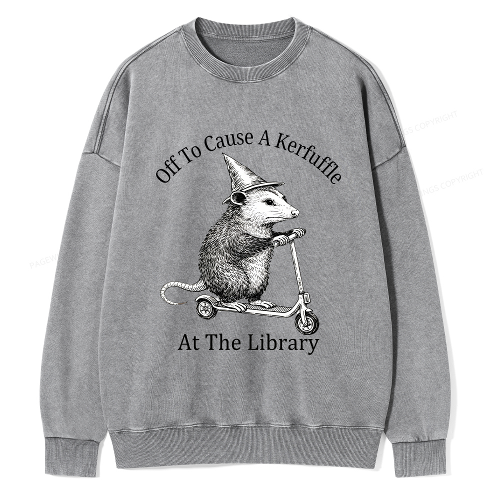 Pagewings Off To Cause A Kerfuffle Unisex Washed Sweatshirt