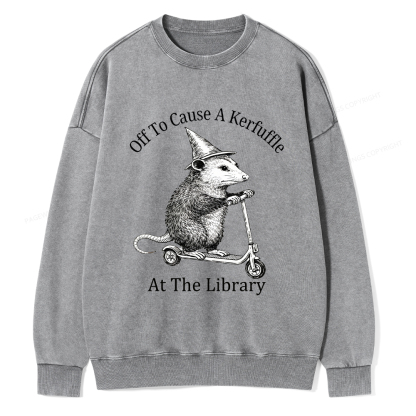 Pagewings Off To Cause A Kerfuffle Unisex Washed Sweatshirt