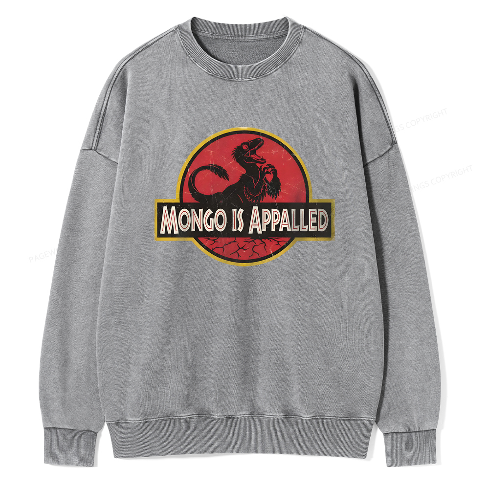 Pagewings Mongo Is Appalled Unisex Washed Sweatshirt