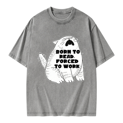 Pagewings Born To Read Forced To Work Unisex Washed T-shirt