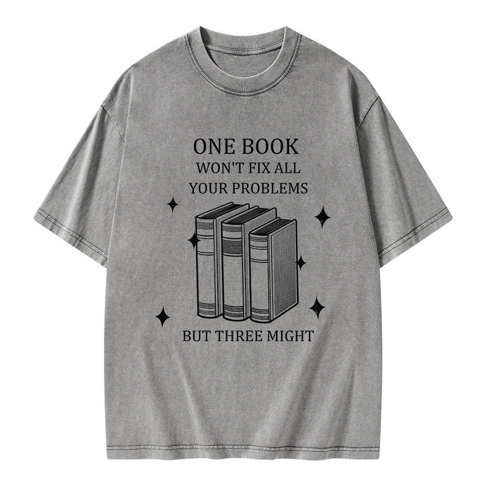 Pagewings One Book Won't Fix All Your Problems But Three Might Unisex Washed T-shirt