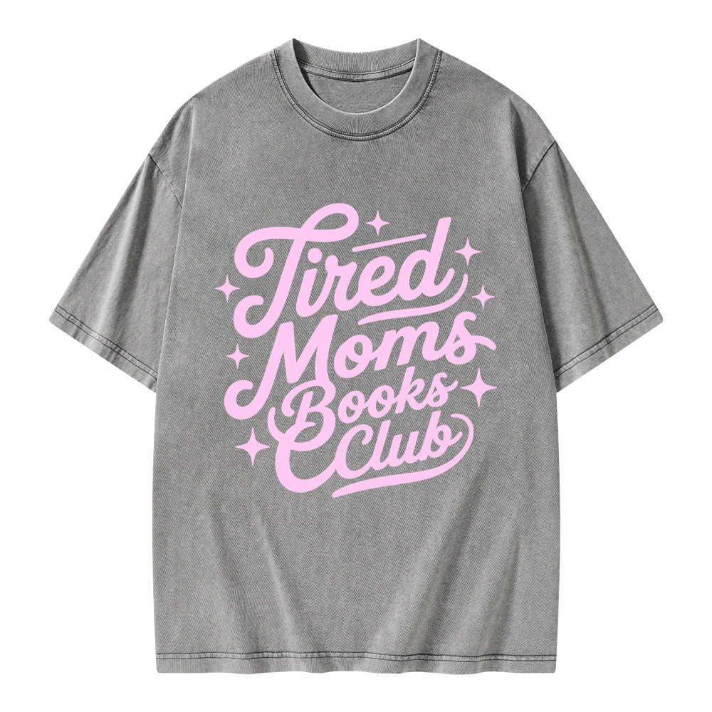Pagewings Tired Moms Books Club Unisex Washed T-shirt