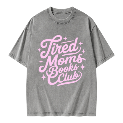 Pagewings Tired Moms Books Club Unisex Washed T-shirt