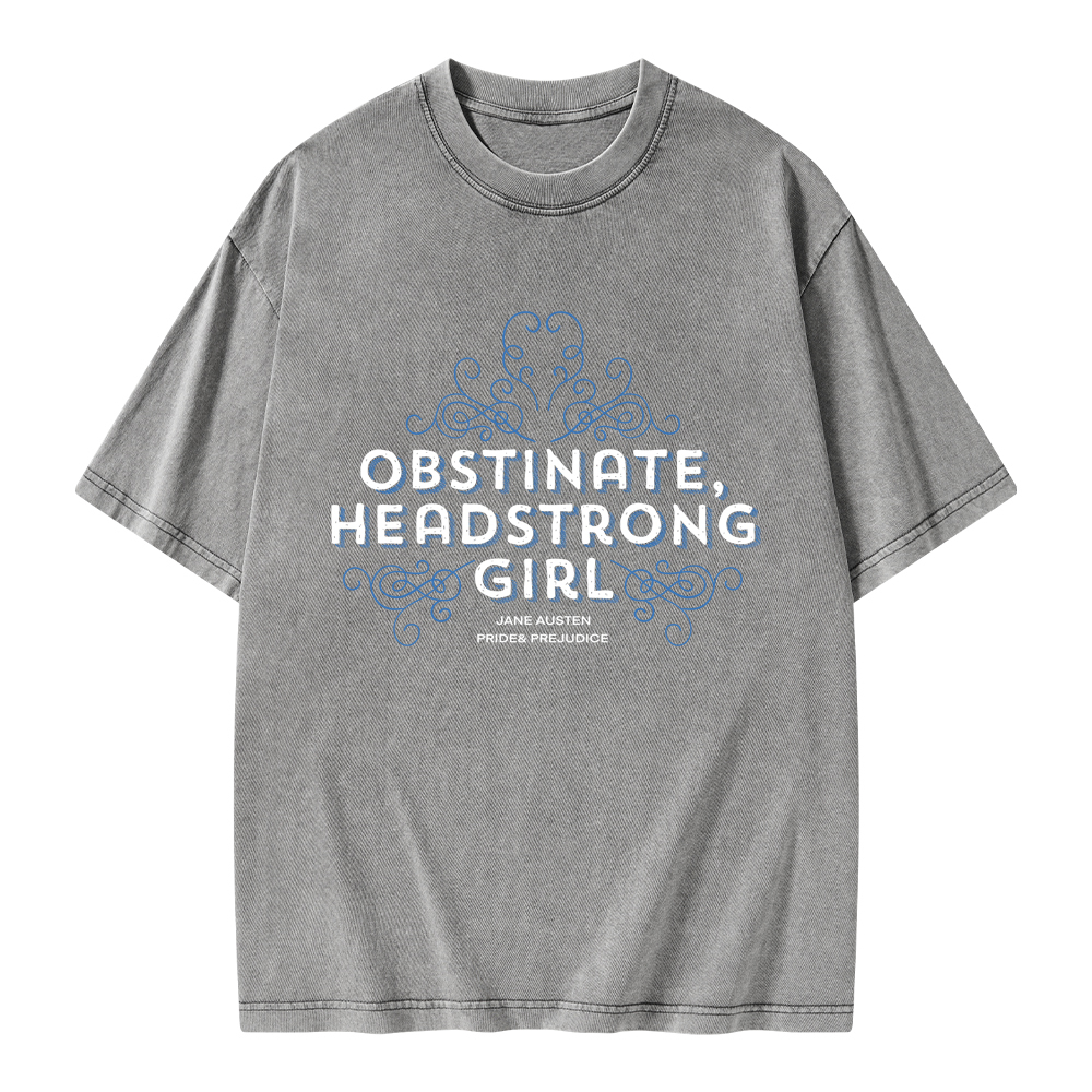 Pagewings Obstinate Headstrong Girl Unisex Washed T-shirt