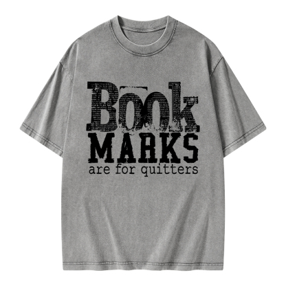 Pagewings Book Marks Are For Quitters Unisex Washed T-shirt