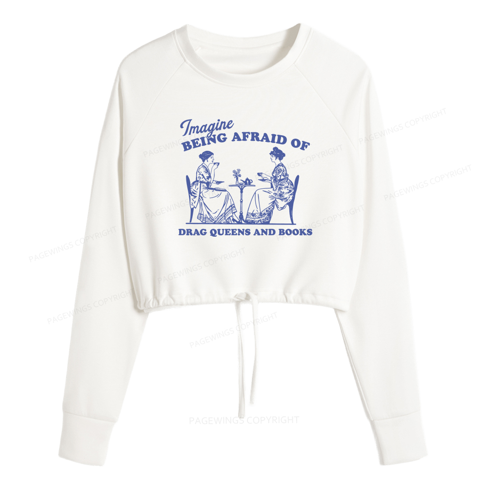 Pagewings Drag Queens Cropped Sweatshirt 