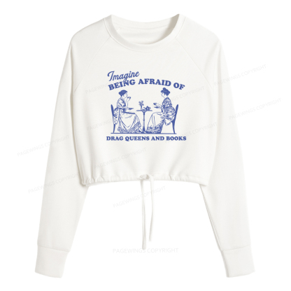 Pagewings Drag Queens Cropped Sweatshirt 